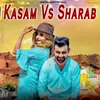 About Kasam Vs Sharab Song